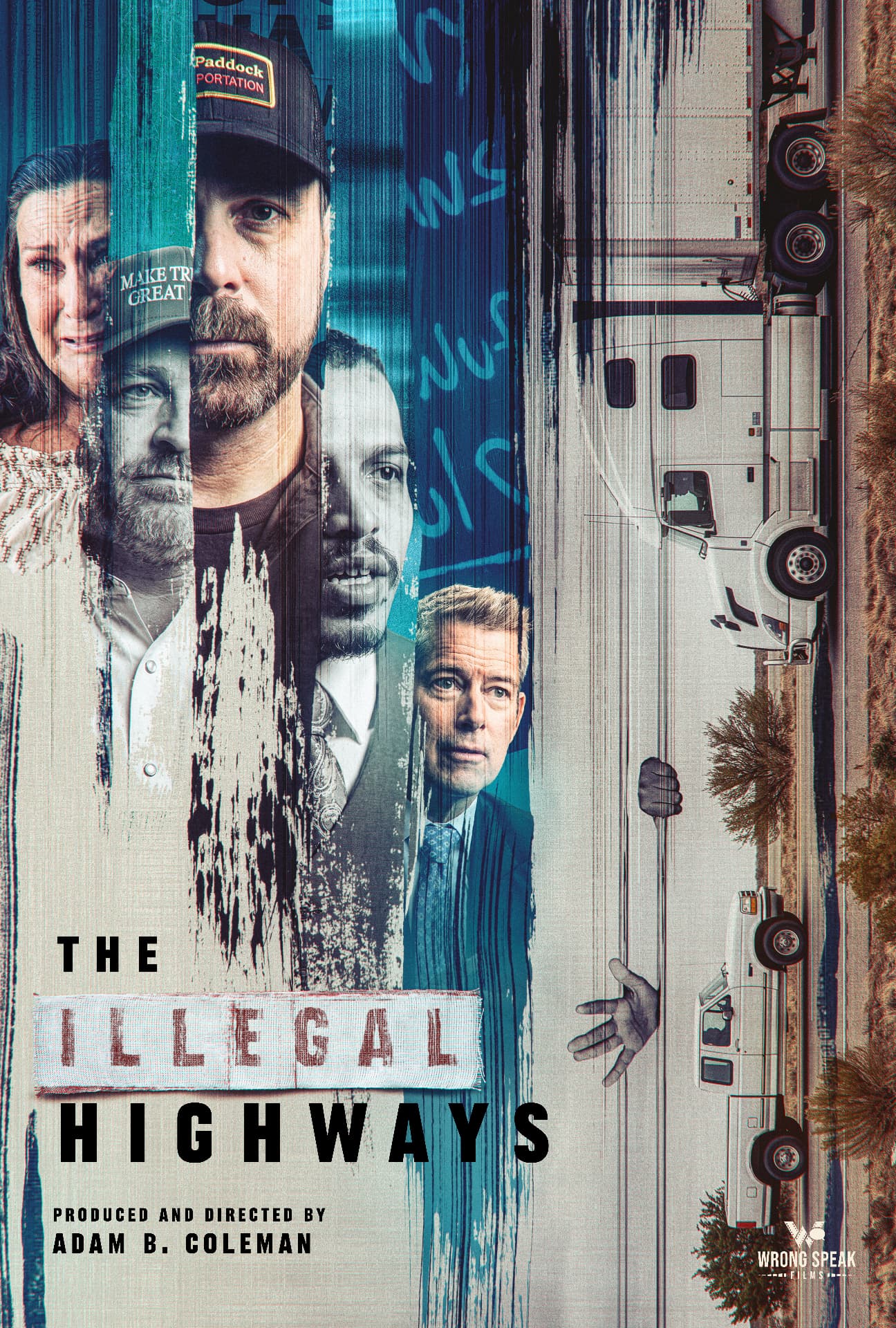 Official poster for The Illegal Highways, produced and directed by Adam B. Coleman